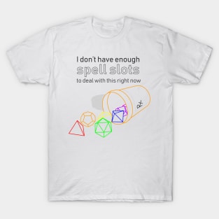 Spell Slots - Chronic Illness (dark text version) T-Shirt